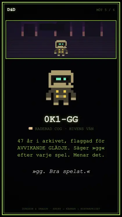 Karaktärskort: 0K1-GG, raderad cog och hivens vän.