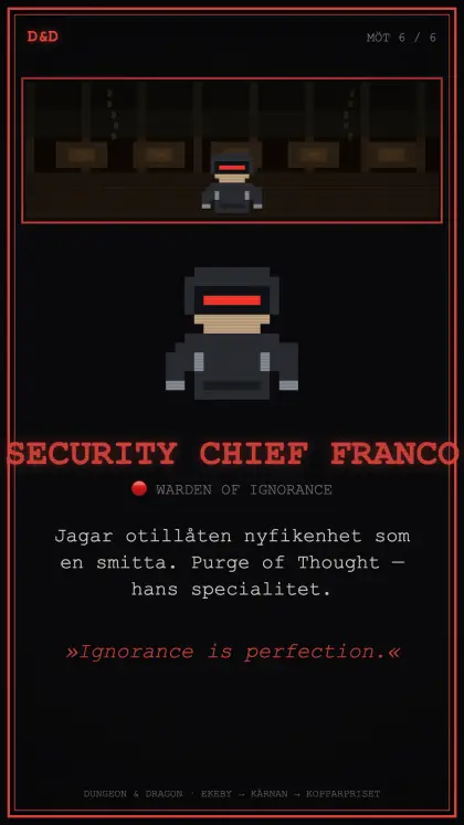 Karaktärskort: Security Chief Franco, Warden of Ignorance.